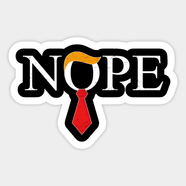 Nope Not Again - Trump 2024 Nope Sticker by handhieu